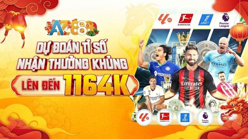 Giới Thiệu Khuyến Mãi Dự Đoán Tỷ Số Cùng AZ888